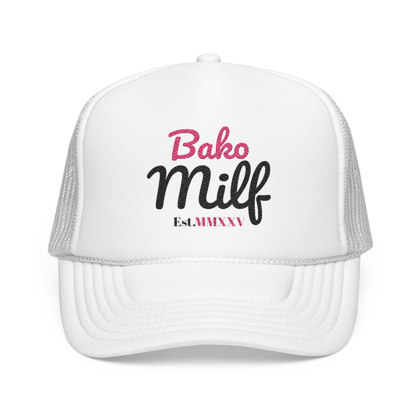 Trendy Bakersfield Foam Trucker Hat with 'Bako Milf' Embroidery