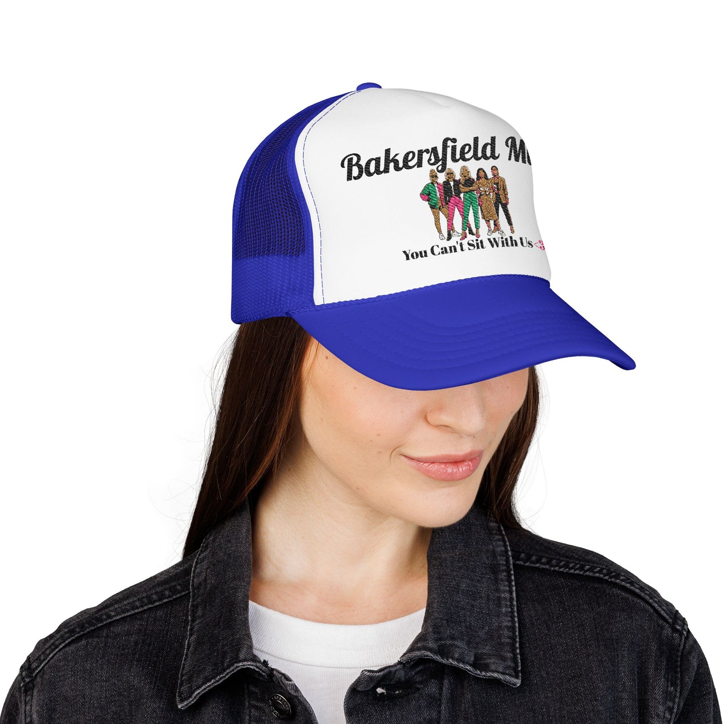 Bakersfield MILFs Trucker Hat – 'You Can't Sit With Us' Foam Mesh Cap<3