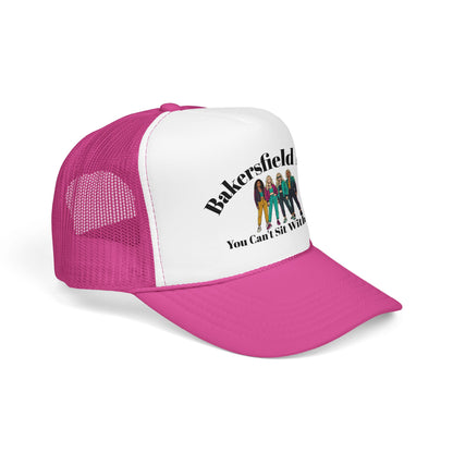 Bakersfield Mills 'You Can’t Sit With Us' Foam Trucker Hat