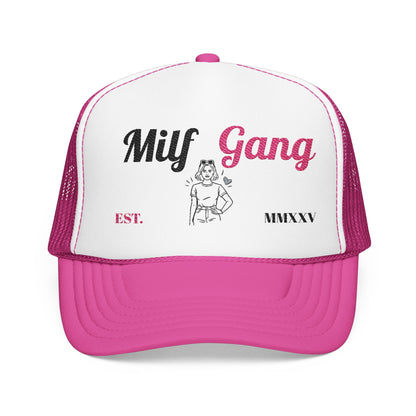 Trucker Hat - "Milf Gang" Retro Script Foam Trucker Hat